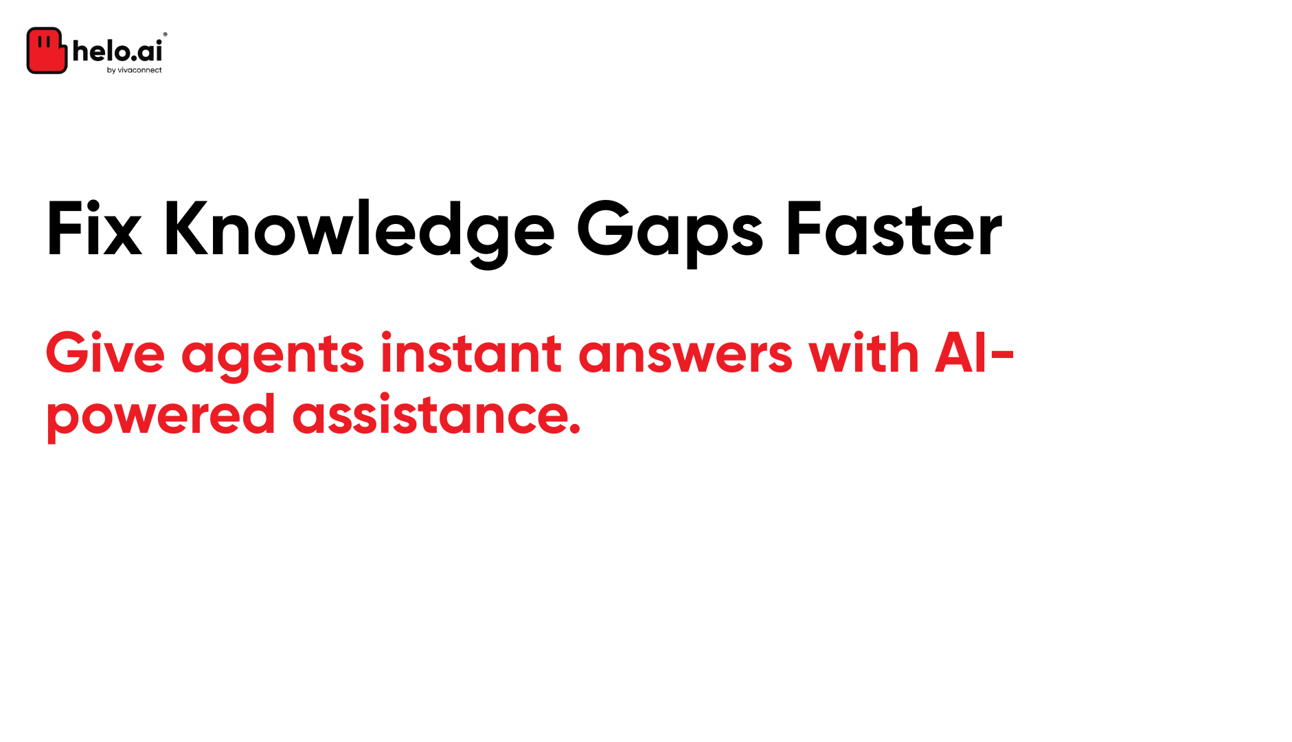 Fix Knowledge Gaps Faster